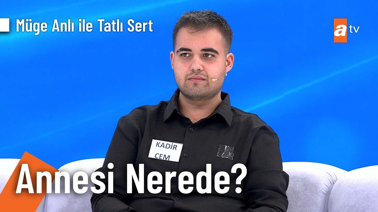 Kadir Cem Düdük, hiç görmediği annesi Fatma Balakan'ı arıyor - Müge Anlı ile Tatlı Sert 19 Mart 2026