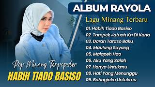 Download lagu RAYOLA - HABIH TIADO BASISO - TAMPEK JATUAH KA DI KANA || LAGU POP MINANG TERBARU 2026 mp3