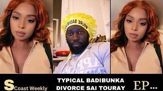     Sai Touray Breaks Silence On Typical Badibunka Divorce Rumors