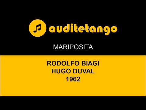 MARIPOSITA - RODOLFO BIAGI - HUGO DUVAL - 1962 - TANGO CANTATO