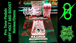Video thumbnail for Pro Tone Pedals Gary Holt Mid Boost Review Demo by Truck Driver Shawn