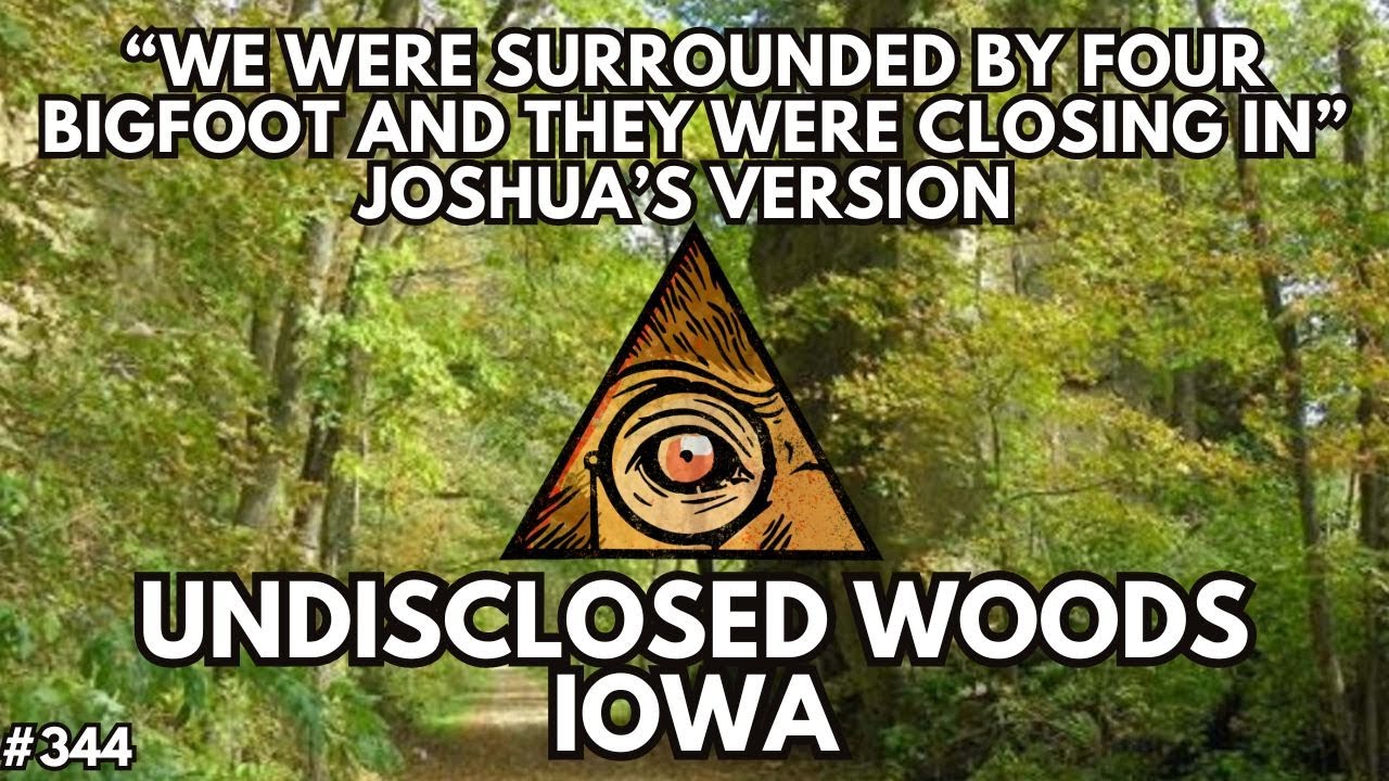 Bigfoot Society #344: We were Chased out of the Woods by Four Bigfoot: The Friend's Report