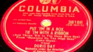 Put 'Em In A Box by Doris Day on 1947 Columbia 78.