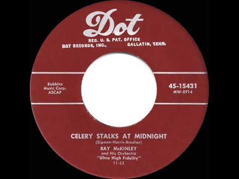 1955 Ray McKinley - Celery Stalks At Midnight