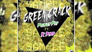 Project Pat - Green Crack (Feat. K-Bird)