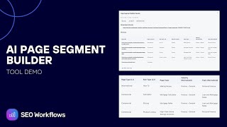 How to use the AI Page Segment Builder (SEO Workflows)