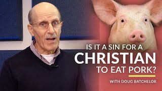 &quot;Is it a Sin for a Christian to Eat Pork?&quot; With Doug Batchelor (Amazing Facts)