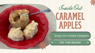 Inside Out Caramel Apples | Bake With Me