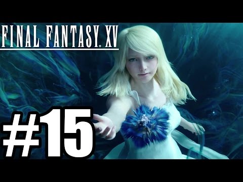 Final Fantasy 15 Gameplay Walkthrough Part 15 - Leviathan Boss [ PS4 Pro ]