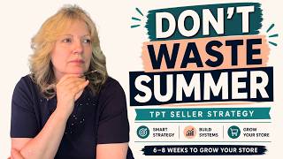 TPT Summer Strategy 2026
