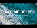 6 Hours Relaxing Instrumental Worship Music TAKE ME DEEPER Prayer Meditation Sleep Music