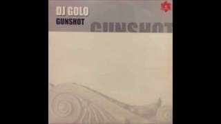 Dj Golo - Gunshot (2001)