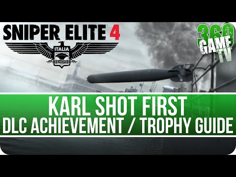 Sniper Elite 4 Karl Shot First Achievement / Trophy DLC Guide (launch torpedo without being spotted)