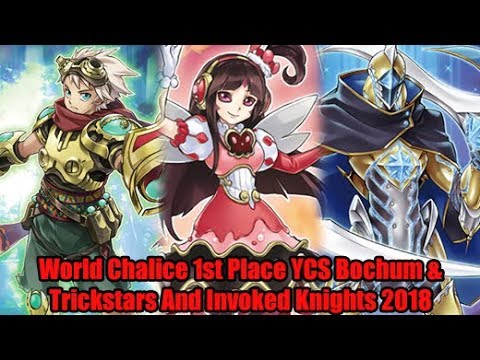 World Chalice 1st Place YCS Bochum & Tricktars and Invoked Knights 2018
