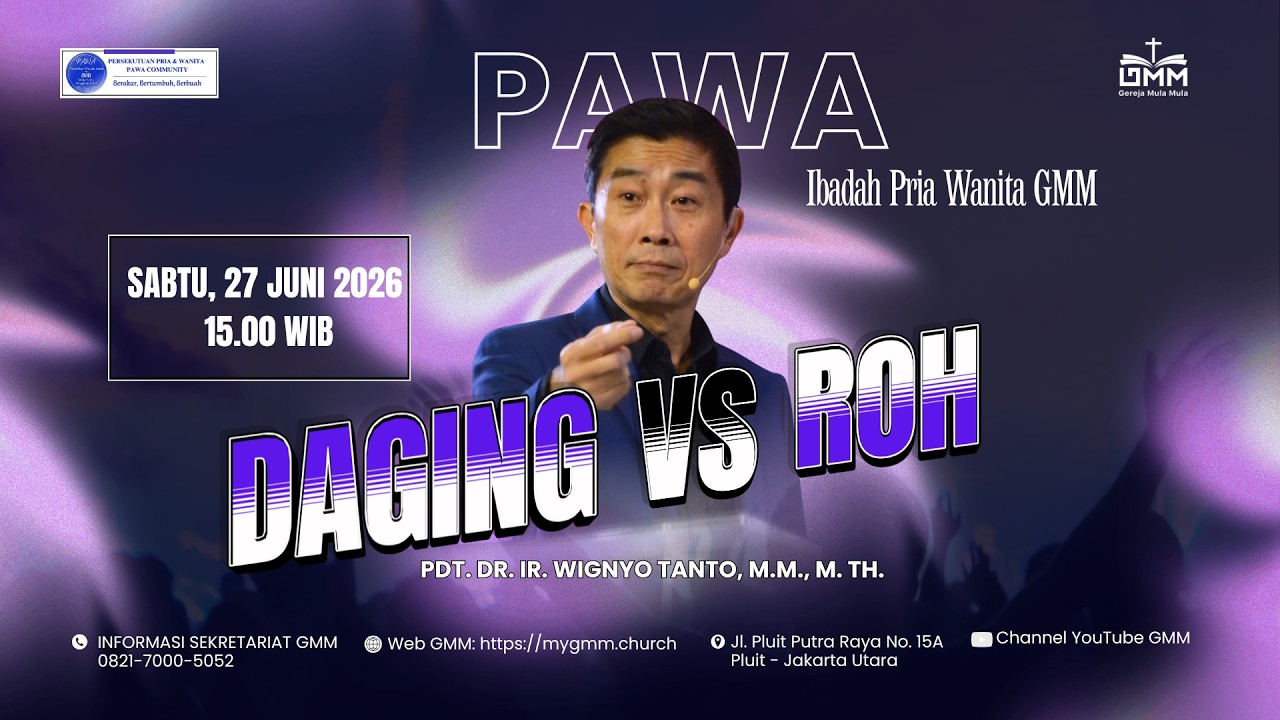 DAGING VS ROH – Pdt. Dr. Ir. Wignyo Tanto, M.M., M.Th. (270626)