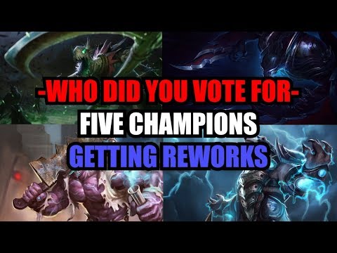 Who Did You Vote For? Five Champions Getting Reworks