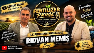 Fertilizer Prime Başladı! 🎙️ İlk Bölüm Konuğumuz Rıdvan Memiş ile Global Gübre P