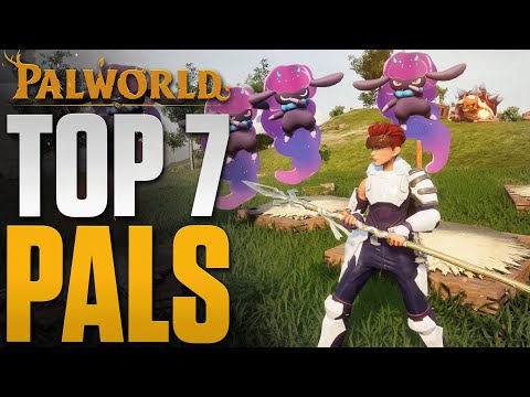 Top 7 Pals in Palworld - die besten Monster fürs Midgame