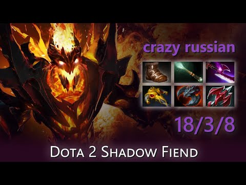 [Top 34 OpenDota Shadow Fiend] "crazy russian" 18/3/8 | Dota 2 Shadow Fiend highlights