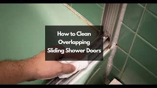 How to Clean Overlapping Sliding Shower Doors – CleaningTuts