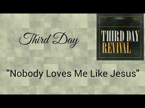 Nobody Loves Me Like Jesus