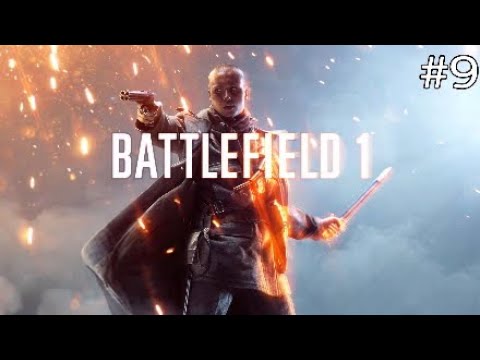 BATTLEFIELD 1 odc. 9 - FORTE ET FIDELE
