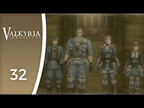 Into a concentration camp we go - Let's Play Valkyria Chronicles #32