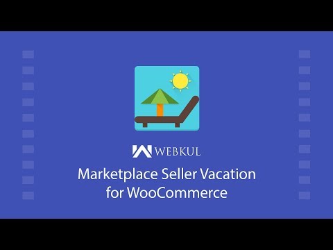 Marketplace Seller Vacation for WooCommerce - Configuration & Workflow