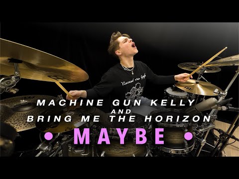 Machine Gun Kelly ft. Bring Me The Horizon - maybe | Drum Cover • Gabriel Gomér