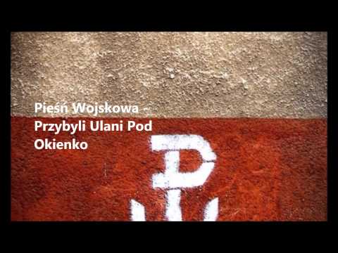 Przybyli ułani pod okienko, Pukają, wołają: "puść panienko! Pieśń Legionowa