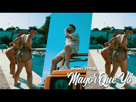 Zhony Style - Mayor que yo (Video Oficial)