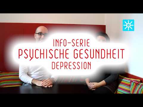 Info-Serie Psychische Gesundheit: Depression
