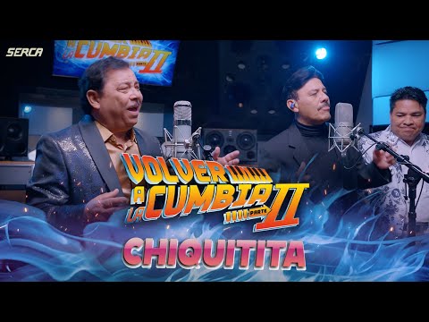 Volver A La Cumbia - Lupe B , Miguel R - Chiquitita ( Video Oficial )