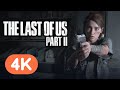 23 Minutes of The Last of Us Part 2 Gameplay (Full 4K Presentation)
