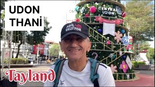 UDON THANİ İSAN BÖLGESİ TAYLAND EĞLENCE YERLERİ VE TANITIMI