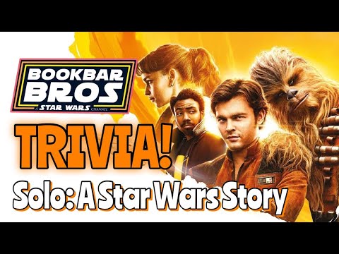 ULTIMATE Star Wars Trivia Contest! Solo: A Star Wars Story