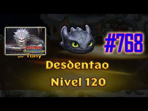Dragones, el Resurgir de Mema "Cap. 768 - Desdentao al nivel 120" por Tony