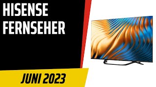 TOP–7. Die besten Hisense Fernseher. Juni 2023. Test & Vergleich | Deutsch