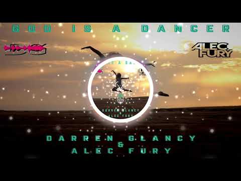 Darren Glancy & Alec Fury - God Is A Dancer cover
