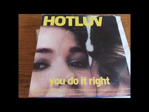 HOTLUV  - YOU DO IT RIGHT  RAMS HORN REC 84