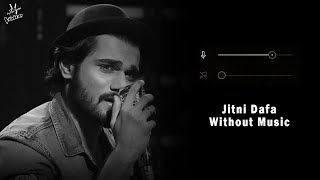 Jitni Dafa (Without Music Vocals Only) | Yasser Desai | Parmanu