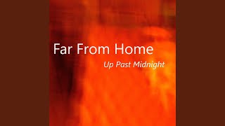 Far From Home Music Video