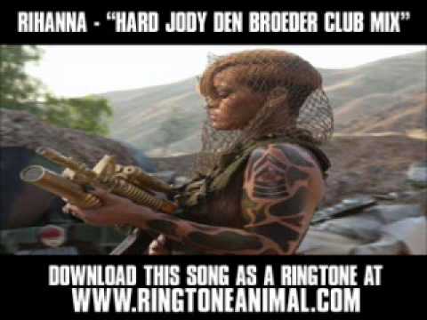 Rihanna Ft Young Jeezy - Hard Jody Den Broeder Club Mix
