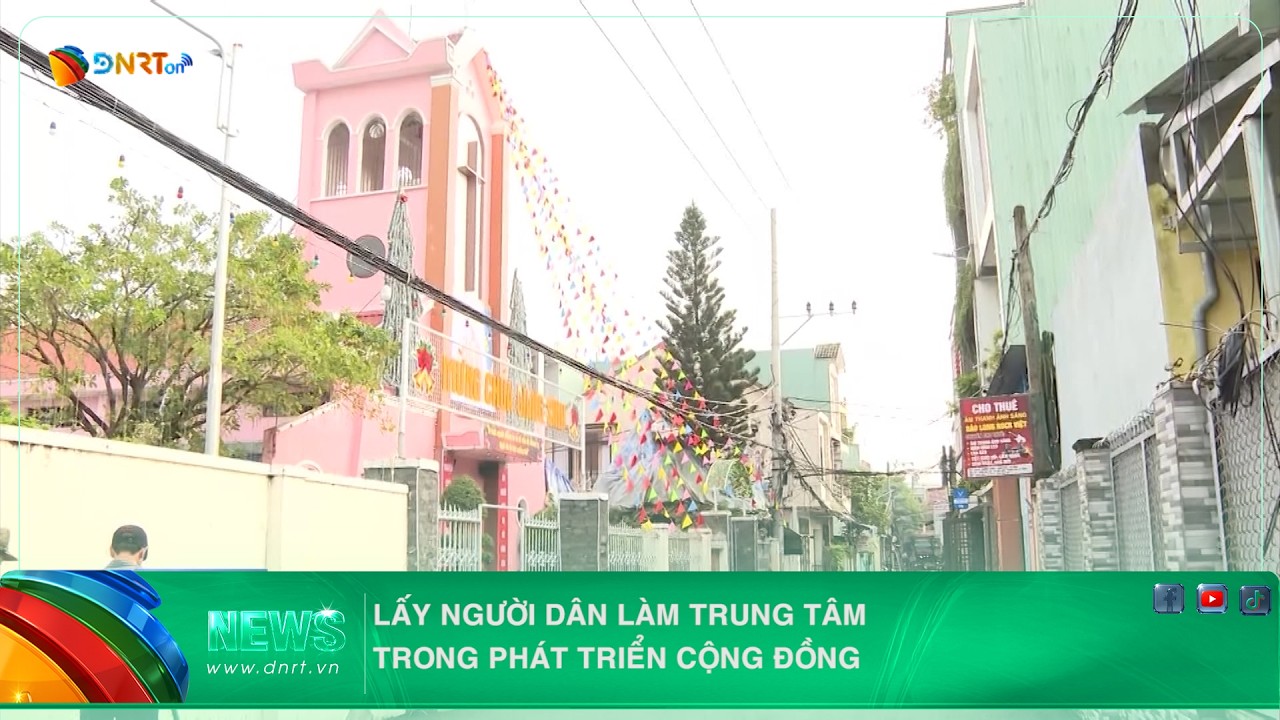 LẤY NGƯỜI DÂN LÀM TRUNG TÂM TRONG PHÁT TRIỂN CỘNG ĐỒNG