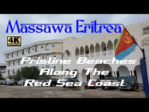Fenkil Massawa Eritrea, The Red Sea Coast # Horn of Africa [4K]