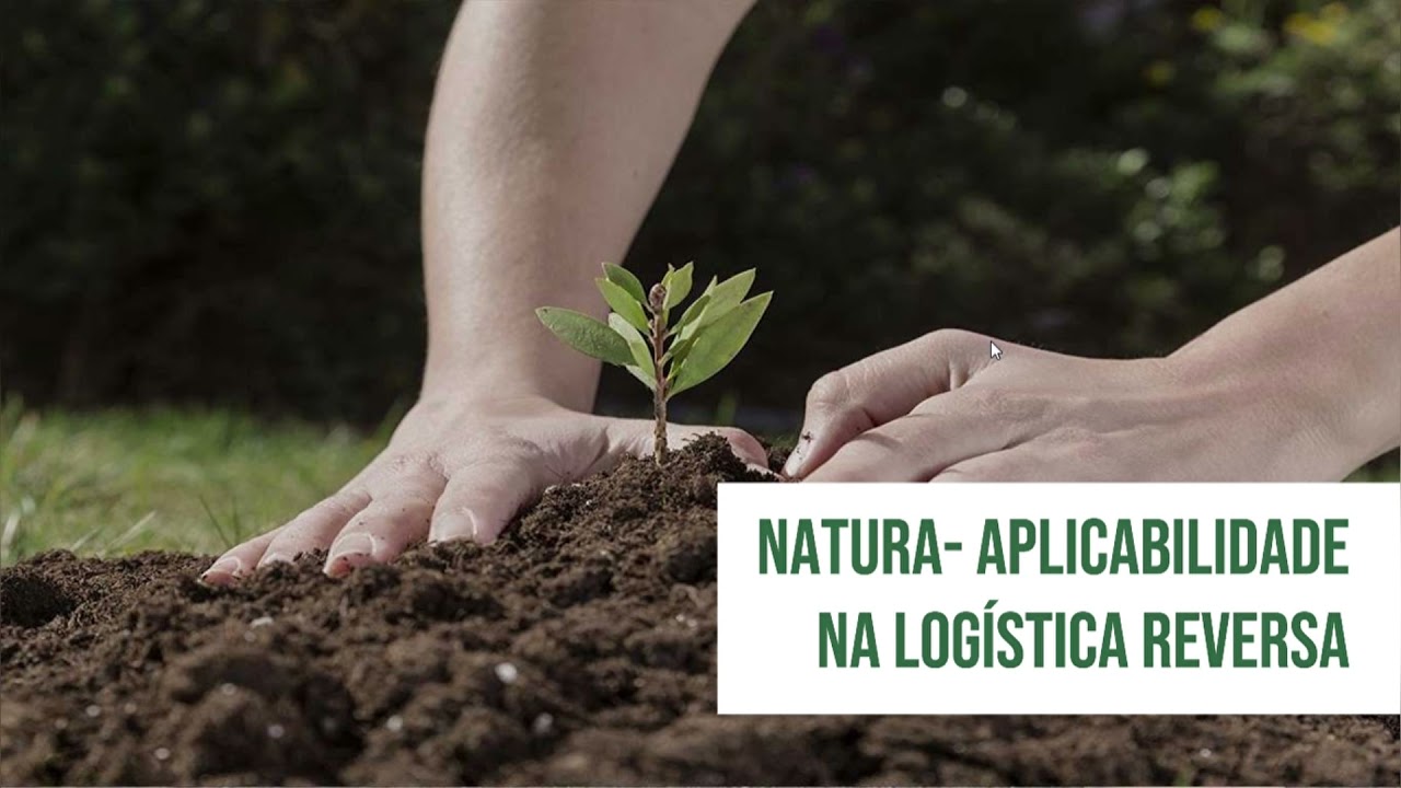 Natura logística reversa