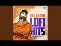 Aaj Phir Jeene Ki Tamanna Hai LoFi Flip