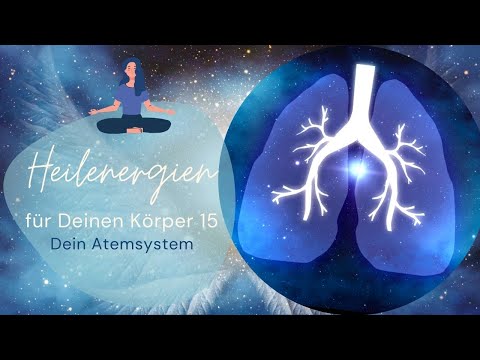 Heilenergien für Deinen Körper 💗 Heilenergieübertragung für Dein Atemsystem 🌟 Atem des Lebens 🌟