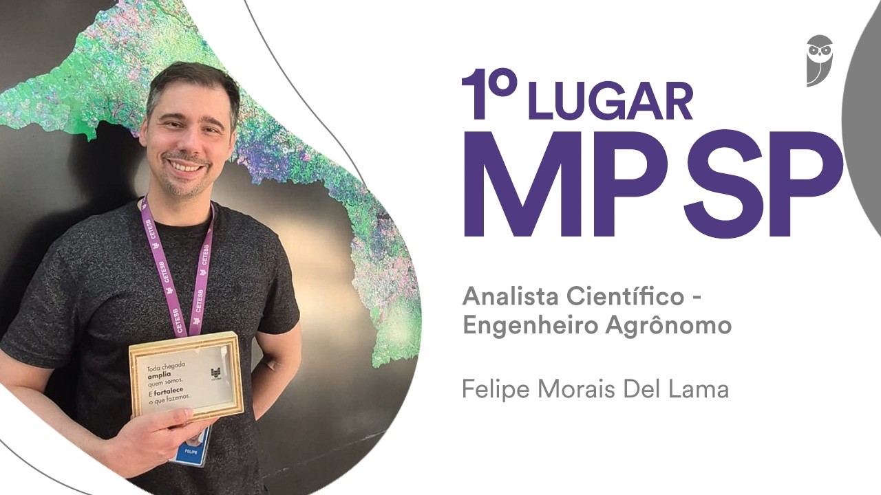 MPSP: Felipe Morais Del Lama, aprovado em 1° lugar para Analista Científico - Eng. Agrônomo