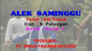 Download lagu Alek saminggu mp3 Download lagu Alek saminggu mp3